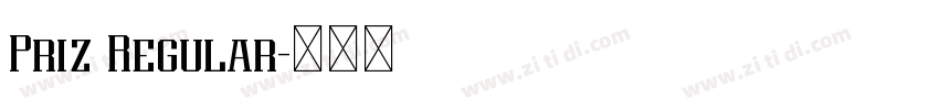 Priz Regular字体转换 Priz Regular字体转换